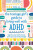 The Teenage Girl's Guide to Living Well with ADHD - Sonia Ali