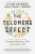 The Telomere Effect: A Revolutionary Approach to Living Younger, Healthier, Longer - Elizabeth Blackburnová,Elissa Epel