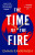 The Time of the Fire - Emma Kavanagh