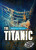 The Titanic - Emily Rose Oachs