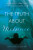 The Truth About Melanie - John David Harris M.Ed.