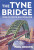 The Tyne Bridge - Paul Brown