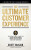 The Ultimate Customer Experience - Scott McKain