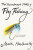 The Unreasonable Virtue of Fly Fishing - Mark Kurlansky