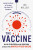 The Vaccine - Joe Miller,Ugur Sahin