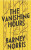 The Vanishing Hours - Barney Norris
