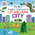 The Very Hungry Caterpillarâ€™s Lift-and-Learn: City - Eric Carle