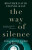 The Way of Silence - David Steindl-Rast