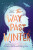 The Way Past Winter (paperback) - Kiran Millwood Hargraveová