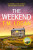 The Weekend - T. M. Logan