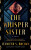 The Whisper Sister - Jennifer S. Brown