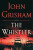 The Whistler - John Grisham
