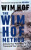 Wim Hof Method - Wim Hof