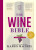 The Wine Bible, 3rd Edition - Karen MacNeil