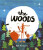 The Woods - Rob Hodgson