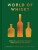 The World of Whisky - David Wishart,Neil Ridley,Gavin D. Smith
