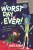 The Worst Day Ever! - James Bishop