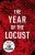 The Year of the Locust - Terry Hayes