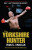 The Yorkshire Hunter - Paul Ingle,Paul Zanon