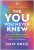 The YOU You Never Knew - Nate Ortiz