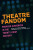 Theatre Fandom - 