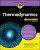 Thermodynamics For Dummies - Michael Pauken