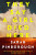 They Say a Girl Died Here - Sarah Pinborough