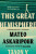 This Great Hemisphere - Mateo Askaripour
