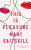 This is Pleasure - Mary Gaitskill