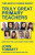 This Much I Know About Truly Great Primary Teachers - John Tomsett