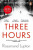 Three Hours - Rosamund Luptonová