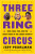 Three-Ring Circus - Jeff Pearlman