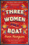 Three Women and a Boat - Anne Youngson