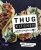 Thug Kitchen - Anonymous