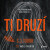 Ti druzí - C. J. Tudorová
