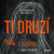 Ti druzí - C. J. Tudorová