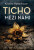 Ticho mezi námi - Kristina Hattenhauer