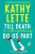 Till Death, or a Little Light Maiming, Do Us Part - Kathy Lette