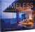 Timeless Modern Interiors - Pilar Viladas,Lucien Rees-Roberts