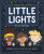 Tiny Truths Little Lights Devotional - Joanna Rivard,Tim Penner
