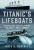 Titanic's Lifeboats - James W Bancroft