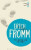 To Have or To Be? - Erich Fromm