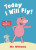 Today I Will Fly! - Mo Willems