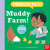 Toddler Talk: Muddy Farm! - Carolina BÃºzio