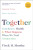 Together - Vivek H Murthy
