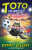 Toto the Ninja Cat and the Football Fiasco - Dermot Oâ€™Leary