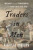 Traders in Men – Merchants and the Transformation of the Transatlantic Slave Trade - Nicholas Radburn