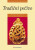 Tradiční pečivo - Jiřina Veselská,Milena Habustová