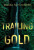 Trailing Gold - Joanna ap Gruffydd
