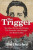 Trigger - Tim Butcher